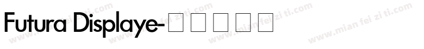 Futura Displaye字体转换